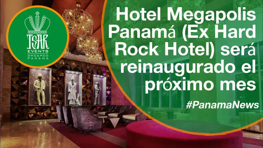 Hotel Megapolis Panamá (Ex Hard Rock Hotel) será reinaugurado el próximo mes